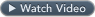Watch Video Button